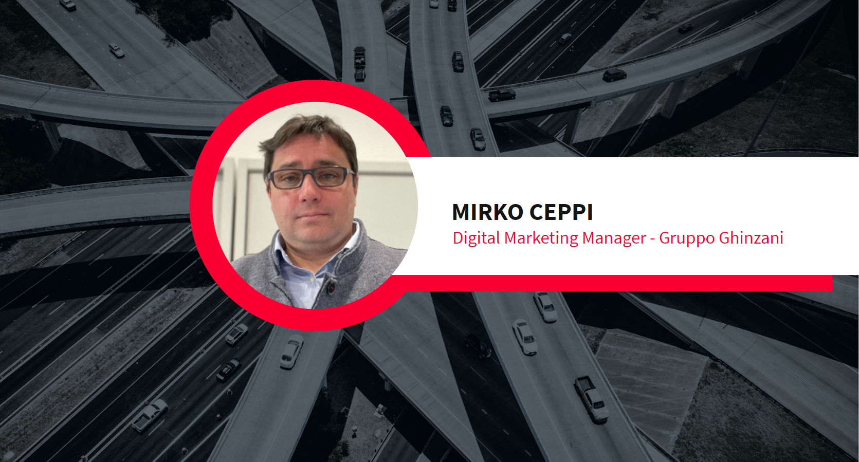 Mirko Ceppi - Digital Marketing Manager Gruppo Ghinzani